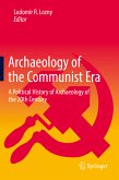 Archaeology of the Communist Era (eBook, PDF)