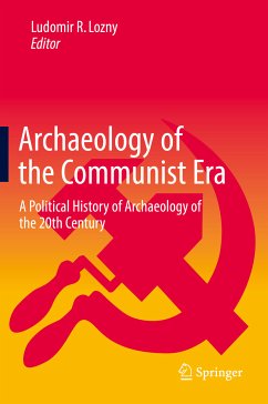 Archaeology of the Communist Era (eBook, PDF)