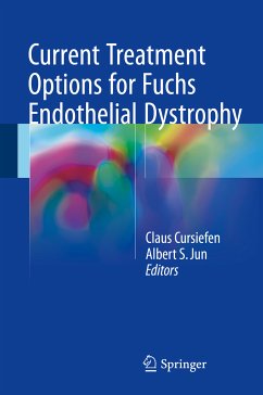 Current Treatment Options for Fuchs Endothelial Dystrophy (eBook, PDF)