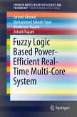 Fuzzy Logic Based Power-Efficient Real-Time Multi-Core System (eBook, PDF)