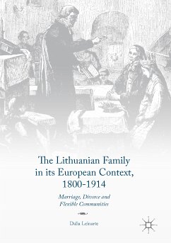 The Lithuanian Family in its European Context, 1800-1914 (eBook, PDF) - Leinarte, Dalia