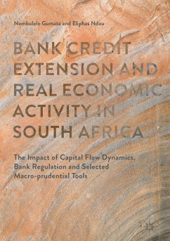 Bank Credit Extension and Real Economic Activity in South Africa (eBook, PDF) - Gumata, Nombulelo; Ndou, Eliphas