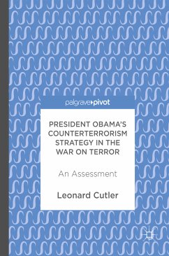 President Obama’s Counterterrorism Strategy in the War on Terror (eBook, PDF) - Cutler, Leonard