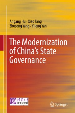 The Modernization of China’s State Governance (eBook, PDF) - Hu, Angang; Tang, Xiao; Yang, Zhusong; Yan, Yilong