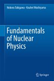 Fundamentals of Nuclear Physics (eBook, PDF)