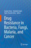 Drug Resistance in Bacteria, Fungi, Malaria, and Cancer (eBook, PDF)