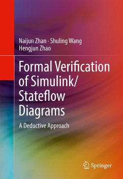 Formal Verification of Simulink/Stateflow Diagrams (eBook, PDF) - Zhan, Naijun; Wang, Shuling; Zhao, Hengjun