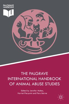The Palgrave International Handbook of Animal Abuse Studies (eBook, PDF)