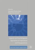 Linguistic and Psycholinguistic Approaches on Implicatures and Presuppositions (eBook, PDF)