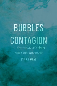 Bubbles and Contagion in Financial Markets, Volume 2 (eBook, PDF) - Porras, Eva R.