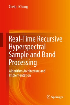 Real-Time Recursive Hyperspectral Sample and Band Processing (eBook, PDF) - Chang, Chein-I