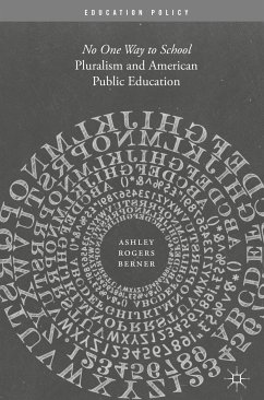 Pluralism and American Public Education (eBook, PDF) - Berner, Ashley Rogers