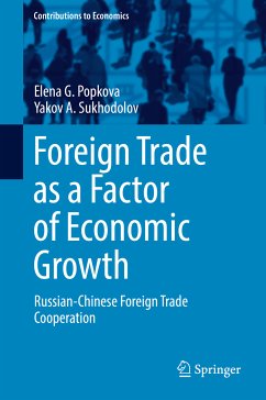 Foreign Trade as a Factor of Economic Growth (eBook, PDF) - Popkova, Elena G.; Sukhodolov, Yakov A.