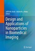 Design and Applications of Nanoparticles in Biomedical Imaging (eBook, PDF)