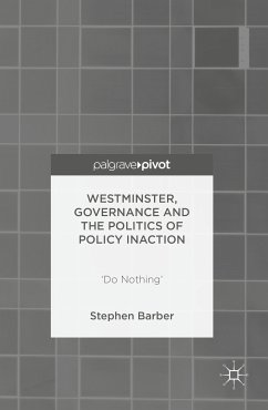 Westminster, Governance and the Politics of Policy Inaction (eBook, PDF)
