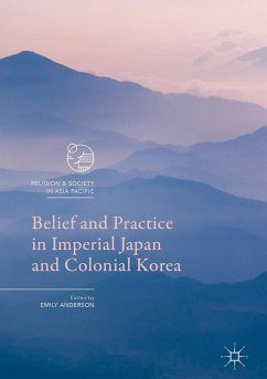 Belief and Practice in Imperial Japan and Colonial Korea (eBook, PDF)