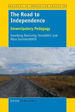 The Road to Independence (eBook, PDF) - Jónsdóttir, Svanborg Rannveig; Gunnarsdóttir, Rósa