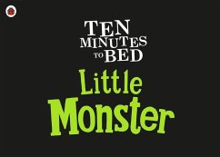 Ten Minutes to Bed: Little Monster - Fielding, Rhiannon