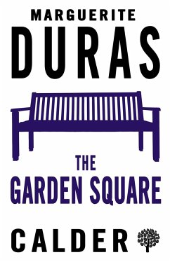 The Garden Square - Duras, Marguerite