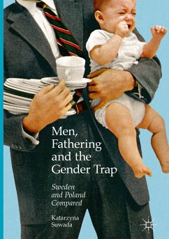 Men, Fathering and the Gender Trap (eBook, PDF) - Suwada, Katarzyna