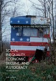 Social Inequality, Economic Decline, and Plutocracy (eBook, PDF)