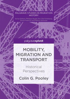 Mobility, Migration and Transport (eBook, PDF) - Pooley, Colin G.