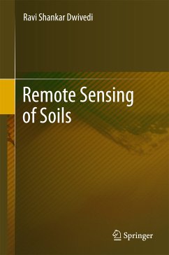Remote Sensing of Soils (eBook, PDF) - Dwivedi, Ravi Shankar