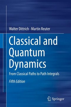 Classical and Quantum Dynamics (eBook, PDF) - Dittrich, Walter; Reuter, Martin