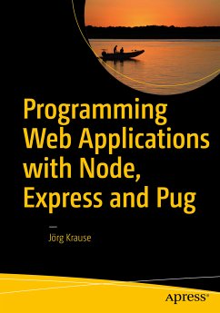 Programming Web Applications with Node, Express and Pug (eBook, PDF) - Krause, Jörg