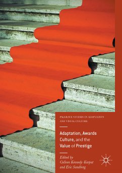Adaptation, Awards Culture, and the Value of Prestige (eBook, PDF)