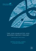 The Job Guarantee and Modern Money Theory (eBook, PDF)