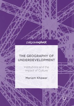 The Geography of Underdevelopment (eBook, PDF) - Khawar, Mariam