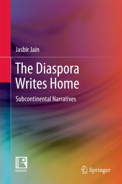 The Diaspora Writes Home (eBook, PDF) - Jain, Jasbir