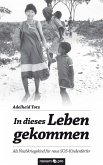 In dieses Leben gekommen (eBook, ePUB)