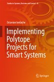 Implementing Polytope Projects for Smart Systems (eBook, PDF)