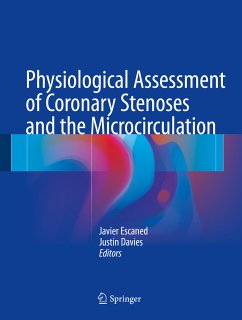 Physiological Assessment of Coronary Stenoses and the Microcirculation (eBook, PDF)