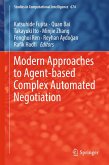 Modern Approaches to Agent-based Complex Automated Negotiation (eBook, PDF)