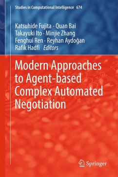 Modern Approaches to Agent-based Complex Automated Negotiation (eBook, PDF)
