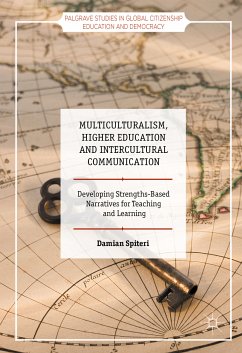 Multiculturalism, Higher Education and Intercultural Communication (eBook, PDF) - Spiteri, Damian