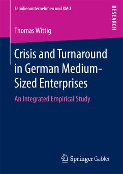 Crisis and Turnaround in German Medium-Sized Enterprises (eBook, PDF) - Wittig, Thomas