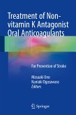 Treatment of Non-vitamin K Antagonist Oral Anticoagulants (eBook, PDF)