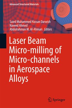 Laser Beam Micro-milling of Micro-channels in Aerospace Alloys (eBook, PDF)