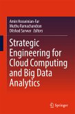 Strategic Engineering for Cloud Computing and Big Data Analytics (eBook, PDF)