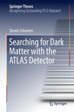 Searching for Dark Matter with the ATLAS Detector (eBook, PDF) - Schramm, Steven