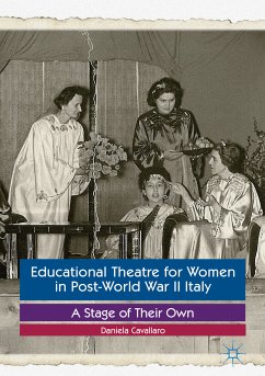 Educational Theatre for Women in Post-World War II Italy (eBook, PDF) - Cavallaro, Daniela