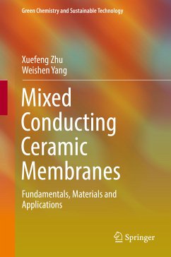 Mixed Conducting Ceramic Membranes (eBook, PDF) - Zhu, Xuefeng; Yang, Weishen