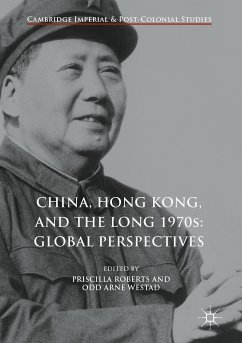 China, Hong Kong, and the Long 1970s: Global Perspectives (eBook, PDF)