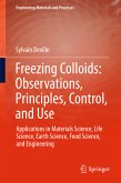 Freezing Colloids: Observations, Principles, Control, and Use (eBook, PDF)