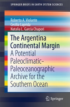 The Argentina Continental Margin (eBook, PDF) - Violante, Roberto A.; Laprida, Cecilia; García Chapori, Natalia L.