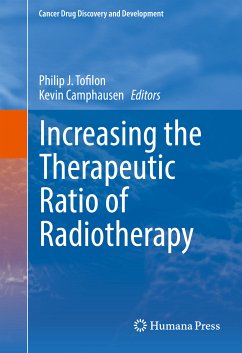 Increasing the Therapeutic Ratio of Radiotherapy (eBook, PDF)